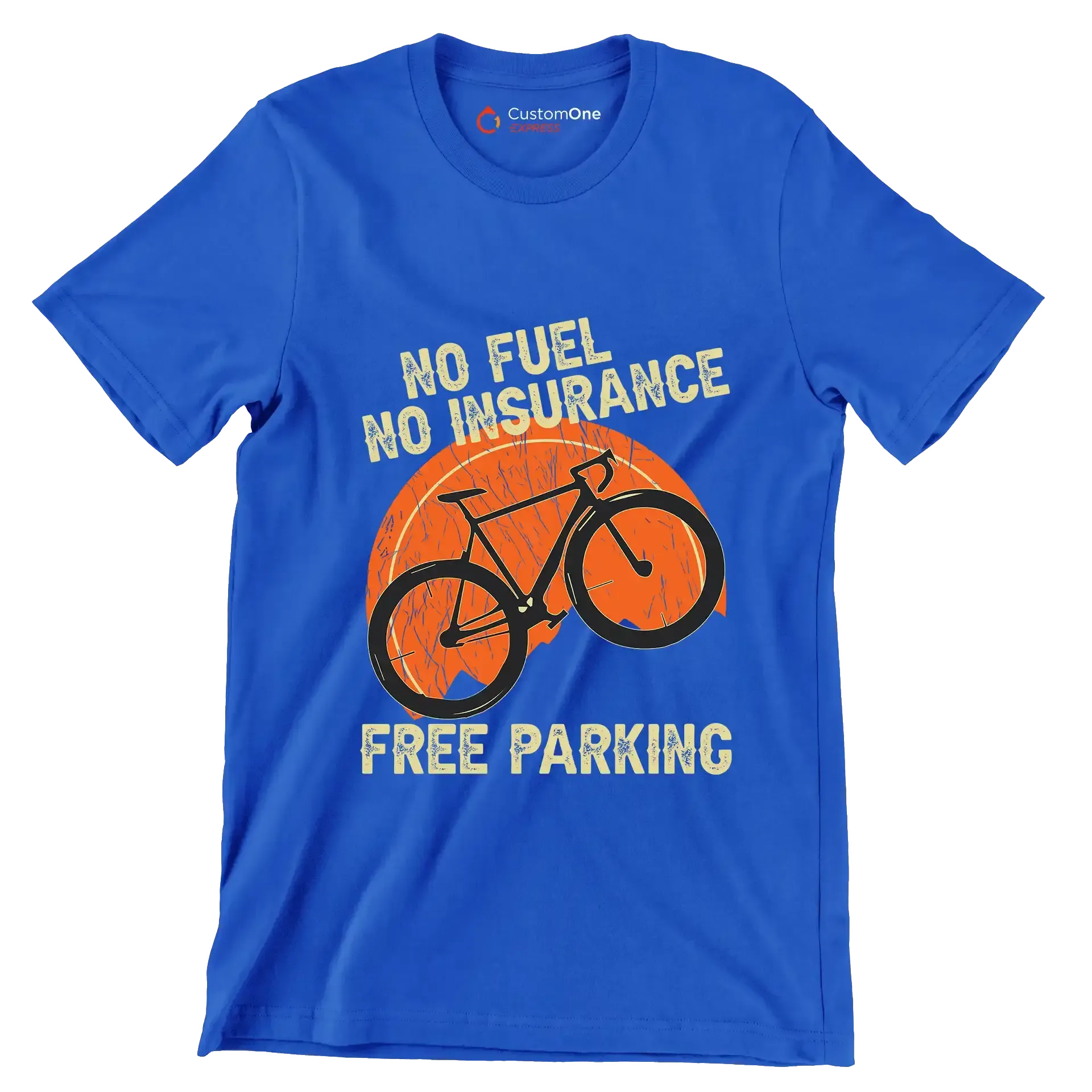 NO FUEL NO INSURANCE FREE PARKING - Bicycle Themed T-Shirt-Blue-S-Custom One Express