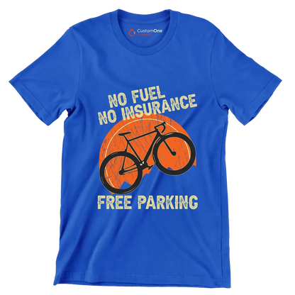 NO FUEL NO INSURANCE FREE PARKING - Bicycle Themed T-Shirt-Blue-S-Custom One Express