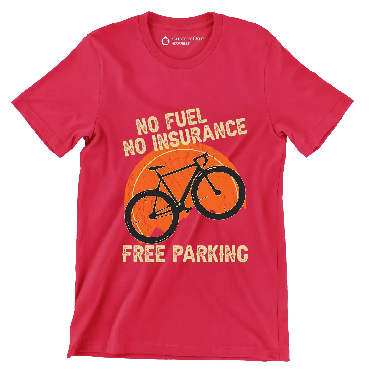NO FUEL NO INSURANCE FREE PARKING - Bicycle Themed T-Shirt-Red-S-Custom One Express