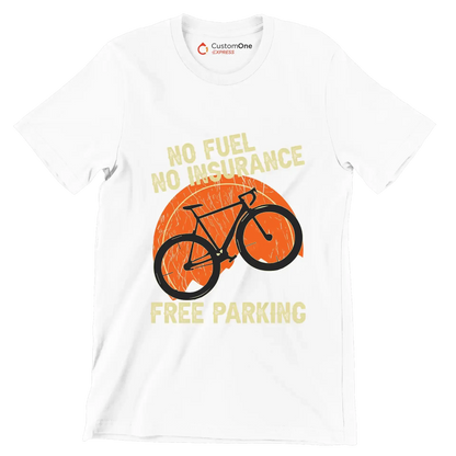 NO FUEL NO INSURANCE FREE PARKING - Bicycle Themed T-Shirt-White-S-Custom One Express
