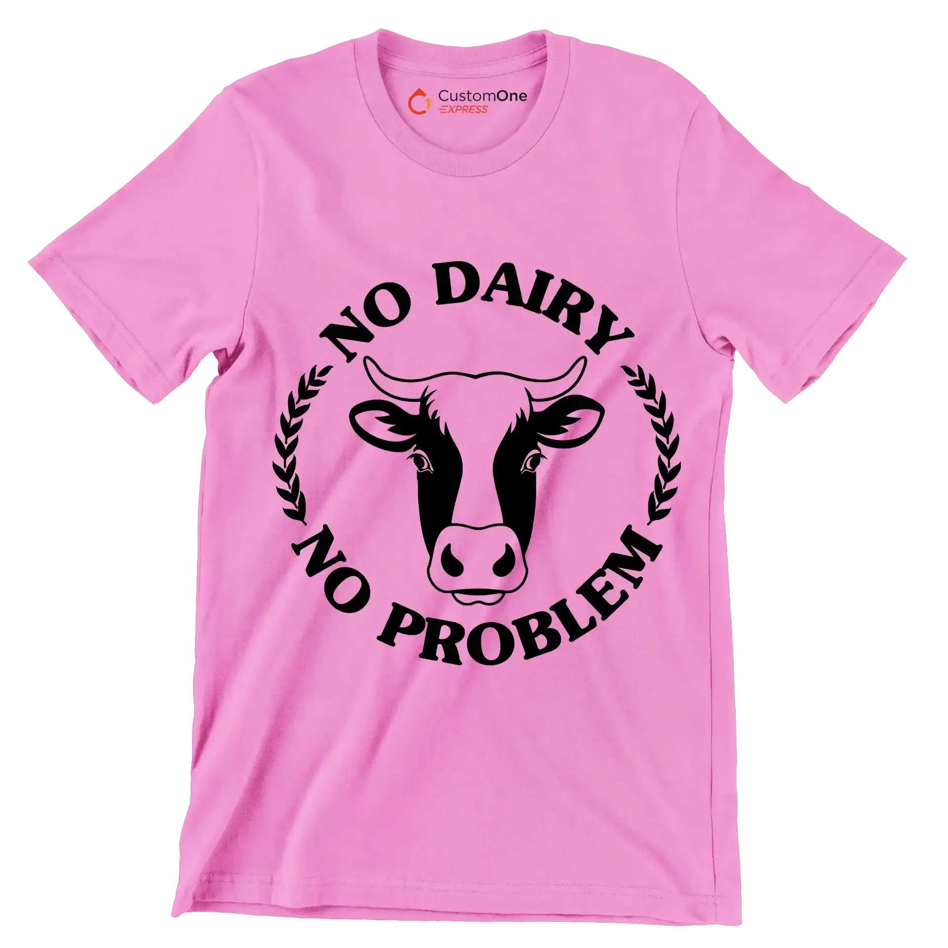 No dairy No problem - Vegan Themed T-Shirt-Pink-S-Custom One Express