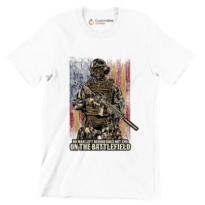 No man left behind does not end on the battlefield - Veterans Themed T-Shirt-White-Custom One Express