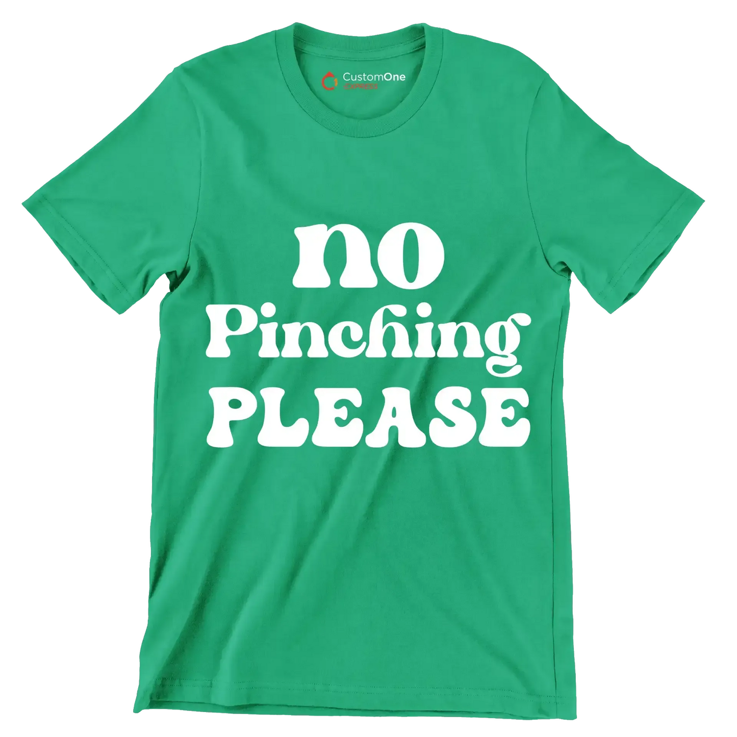 No pinching please - St. Patrick's Day T-Shirt-Green-S-Custom One Express