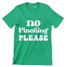 No pinching please - St. Patrick's Day T-Shirt-Green-S-Custom One Express