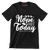Nope not today - Sarcasm Themed T-Shirt-Black-S-Custom One Express