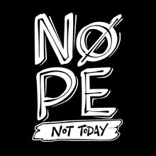 Nope not today - Sarcasm Themed T-Shirt-Black-S-Custom One Express