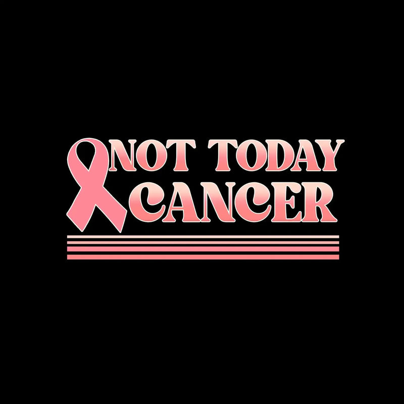 Not Today Cancer - Breast Cancer Awareness T-Shirt-Black-S-Custom One Express