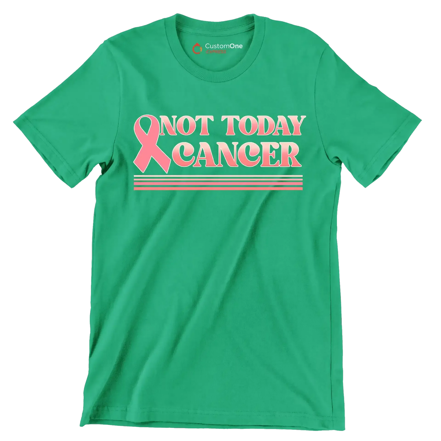 Not Today Cancer - Breast Cancer Awareness T-Shirt-Green-S-Custom One Express