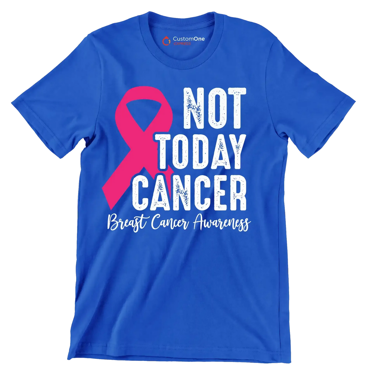 Not today Cancer Breast Cancer Awarness - Breast Cancer Awareness T-Shirt-Blue-S-Custom One Express