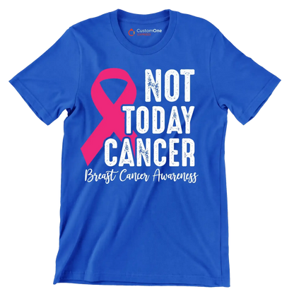 Not today Cancer Breast Cancer Awarness - Breast Cancer Awareness T-Shirt-Blue-S-Custom One Express