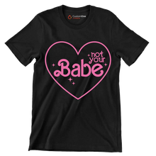 Not your babe - Retro Themed T-Shirt-Black-S-Custom One Express