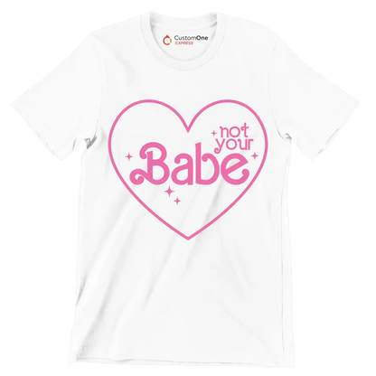 Not your babe - Retro Themed T-Shirt-White-S-Custom One Express