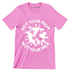 Not your mon not your milk - Vegan Themed T-Shirt-Pink-S-Custom One Express