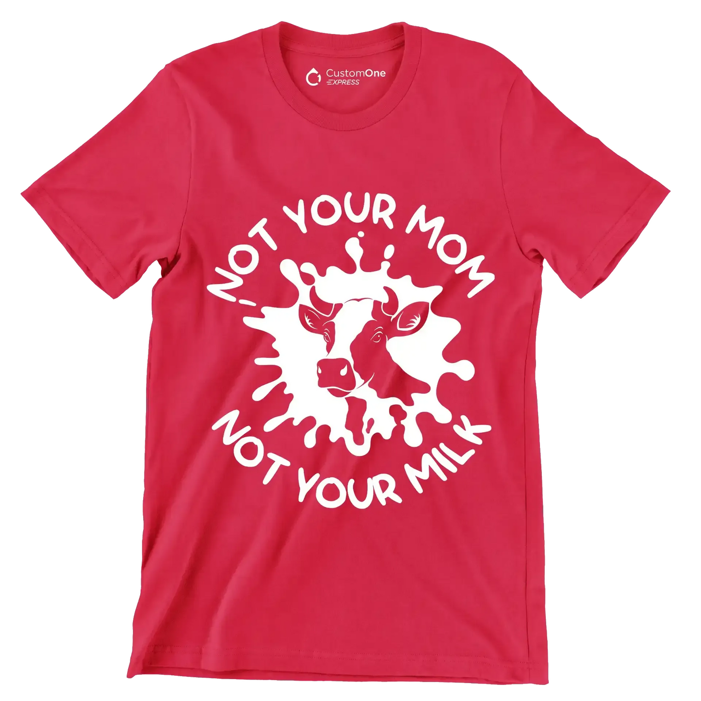 Not your mon not your milk - Vegan Themed T-Shirt-Red-S-Custom One Express