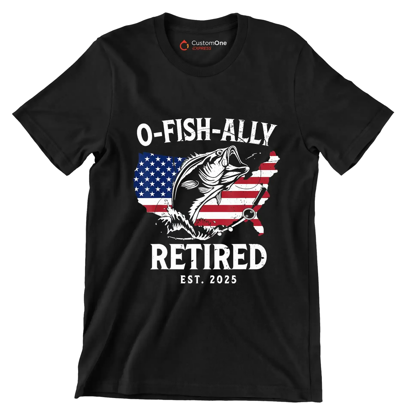 O-Fish-Ally retired est. 2025 - Retirement Themed T-Shirt-Black-S-Custom One Express