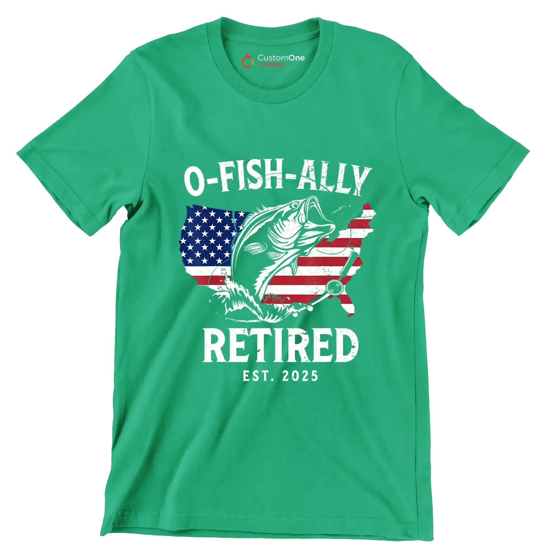 O-Fish-Ally retired est. 2025 - Retirement Themed T-Shirt-Green-S-Custom One Express
