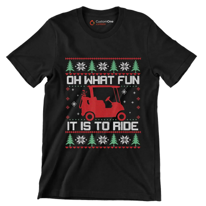 OH what fun it is to ride - Golf Themed T-Shirt-Black-S-Custom One Express