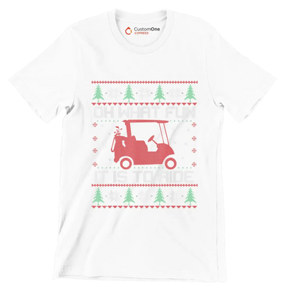 OH what fun it is to ride - Golf Themed T-Shirt-White-S-Custom One Express