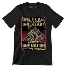 ONE FLAG, ONE LAND, ONE HEART, ONE NATION EVER MORE - Veterans Themed T-Shirt-Black-Custom One Express