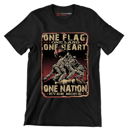 ONE FLAG, ONE LAND, ONE HEART, ONE NATION EVER MORE - Veterans Themed T-Shirt-Black-Custom One Express