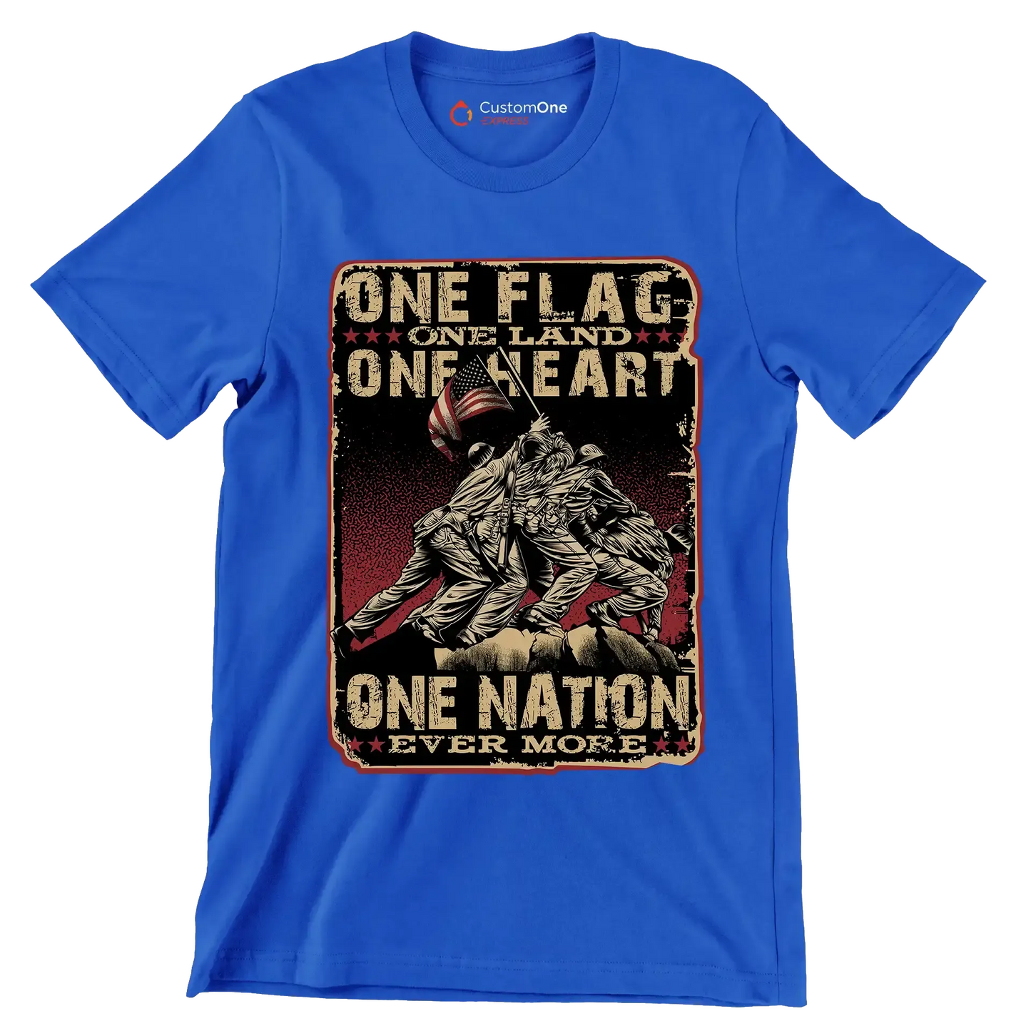 ONE FLAG, ONE LAND, ONE HEART, ONE NATION EVER MORE - Veterans Themed T-Shirt-Blue-Custom One Express