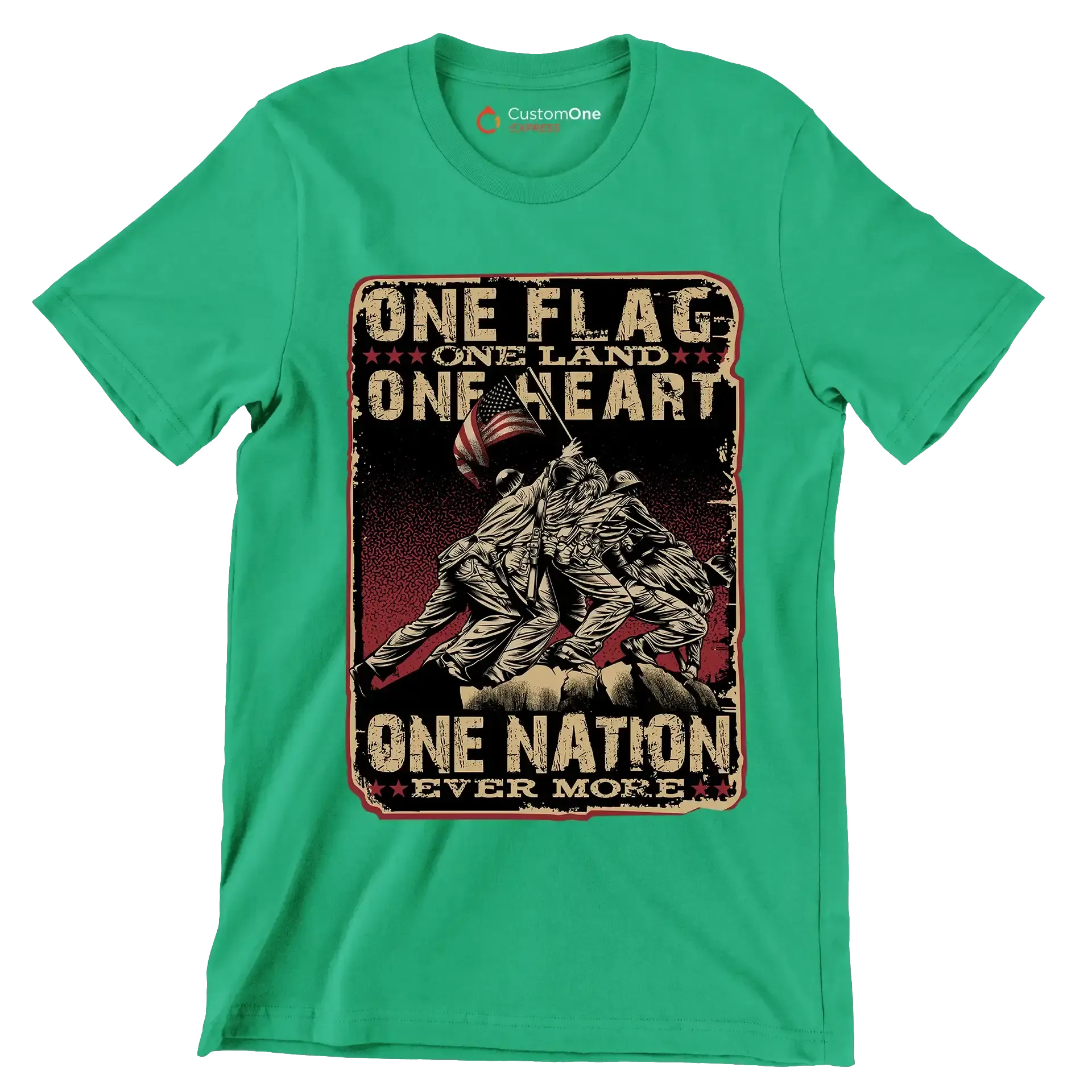 ONE FLAG, ONE LAND, ONE HEART, ONE NATION EVER MORE - Veterans Themed T-Shirt-Green-Custom One Express
