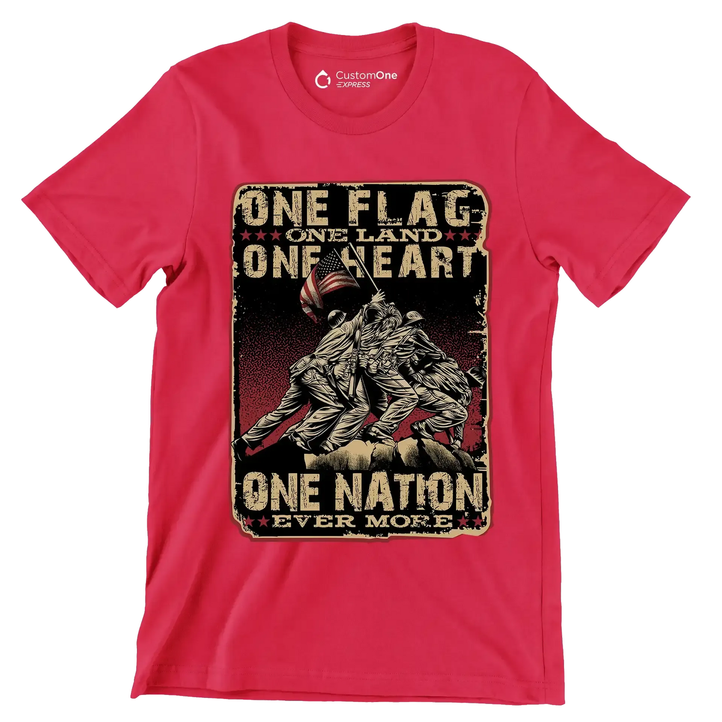 ONE FLAG, ONE LAND, ONE HEART, ONE NATION EVER MORE - Veterans Themed T-Shirt-Red-Custom One Express