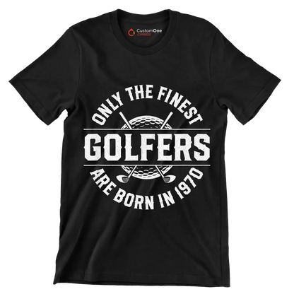 ONLY THE FINEST GOLFERS ARE BORN IN 1970 - Golf Themed T-Shirt-Black-S-Custom One Express