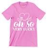 Oh so Very Lucky - St. Patrick's Day T-Shirt-Pink-S-Custom One Express