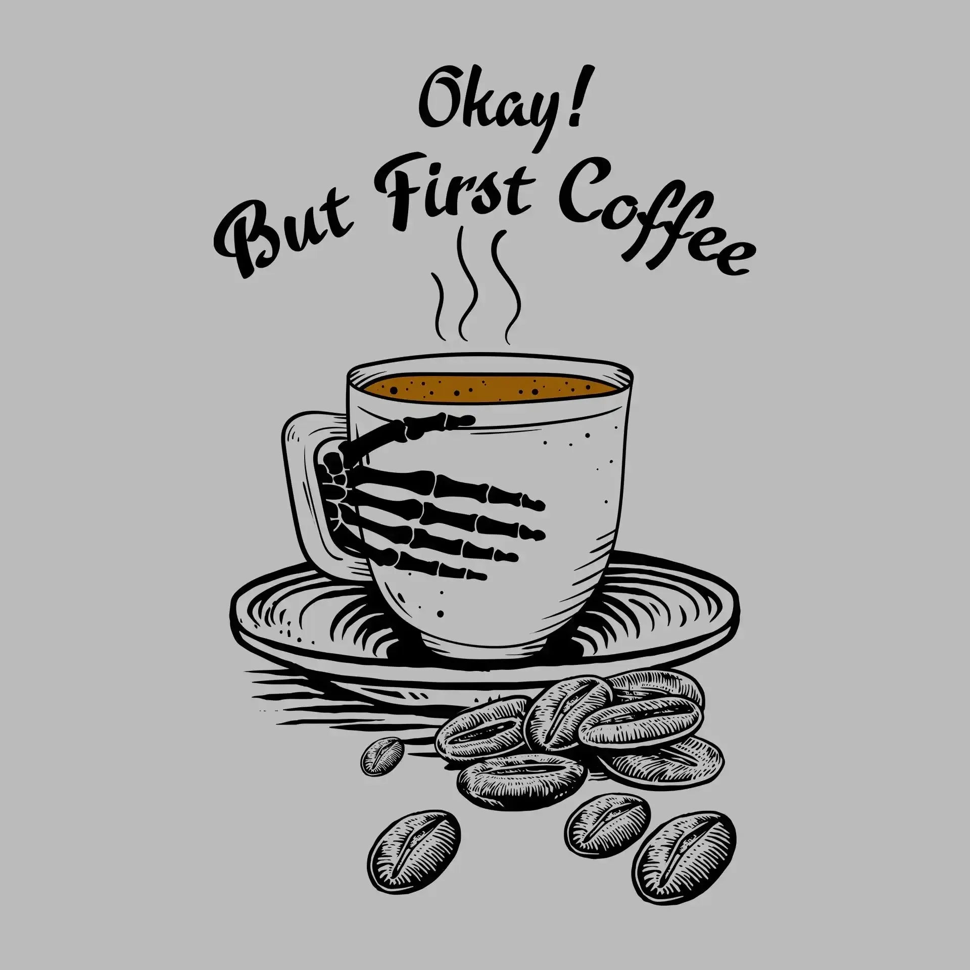 Okay But First Coffee - Coffee Themed T-Shirt-Blue-S-Custom One Express