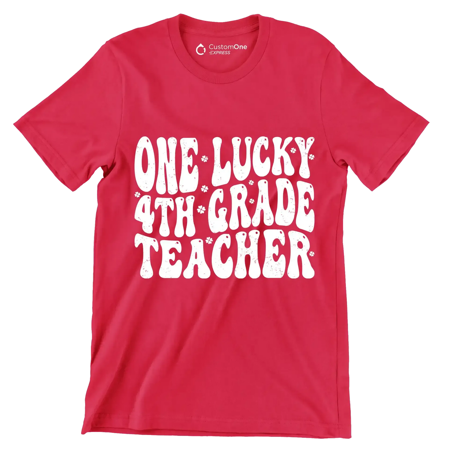 One Lucky 4th Grade Teacher - St. Patrick's Day T-Shirt-Red-S-Custom One Express