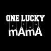 One Lucky Mama - St. Patrick's Day T-Shirt-Black-S-Custom One Express