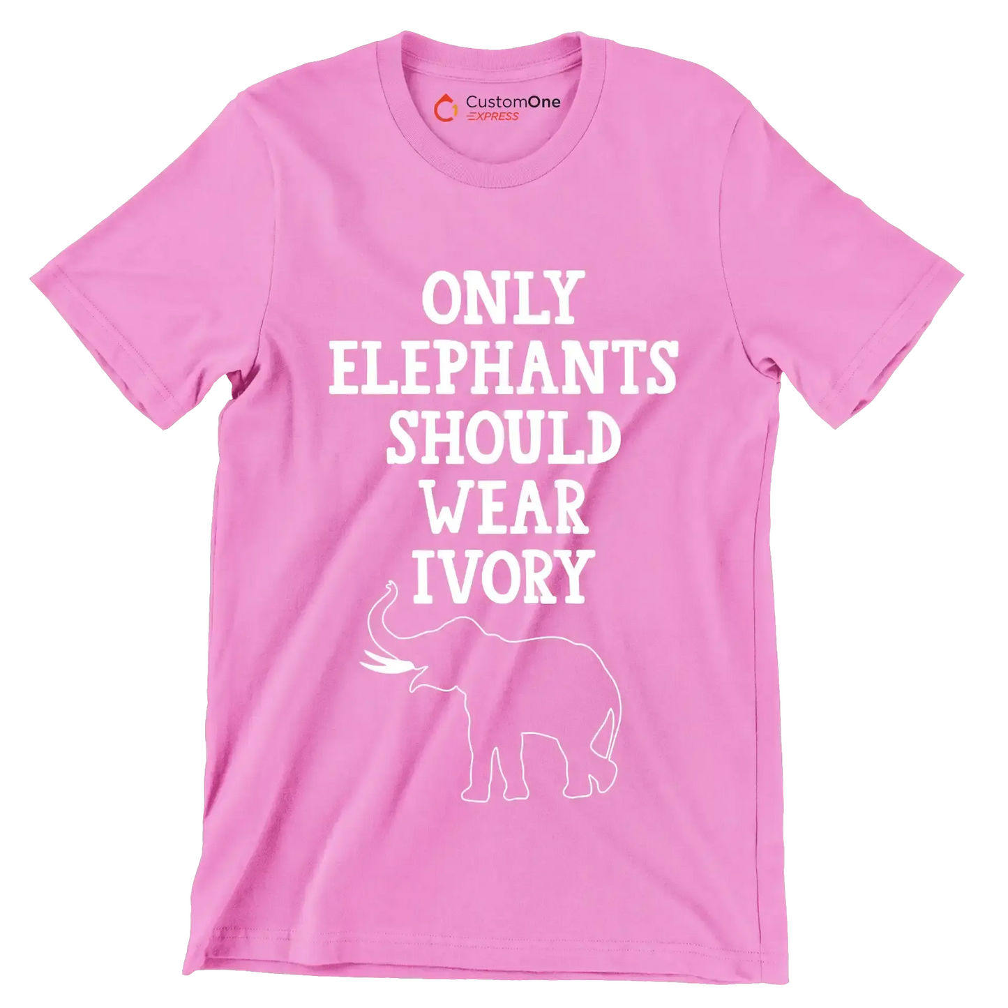 Only Elephant should wear Ivory - Vegan Themed T-Shirt-Pink-S-Custom One Express