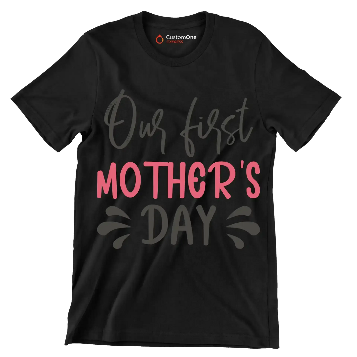 Our First Mother's Day - Mother’s Day T-Shirt-Black-S-Custom One Express