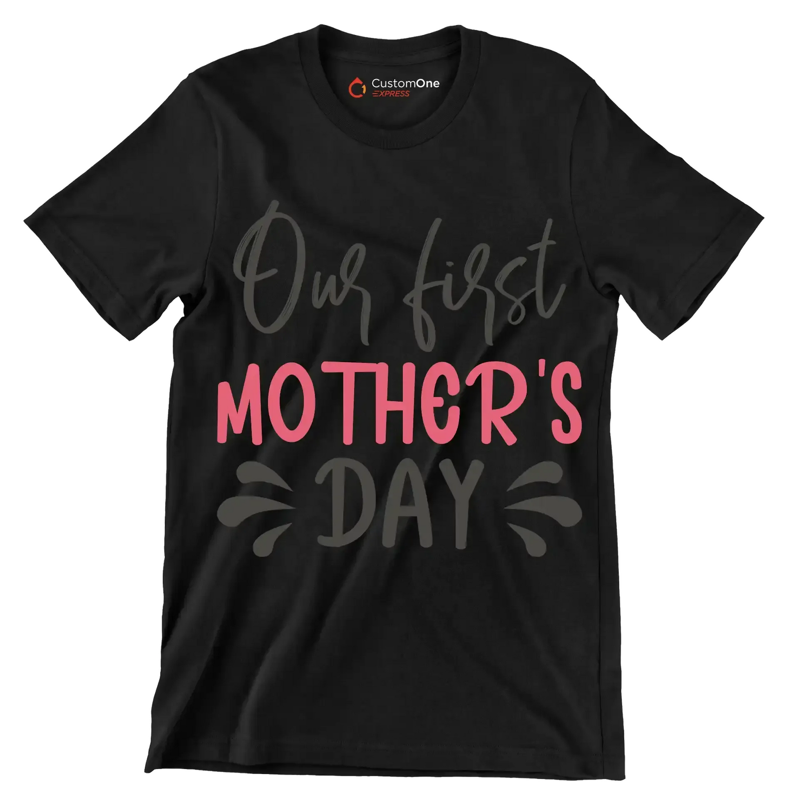 Our First Mother's Day - Mother’s Day T-Shirt-Black-S-Custom One Express