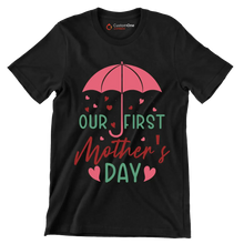 Our First Mother's Day - Mother’s Day T-Shirt-Black-S-Custom One Express