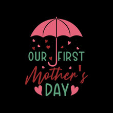 Our First Mother's Day - Mother’s Day T-Shirt-Black-S-Custom One Express