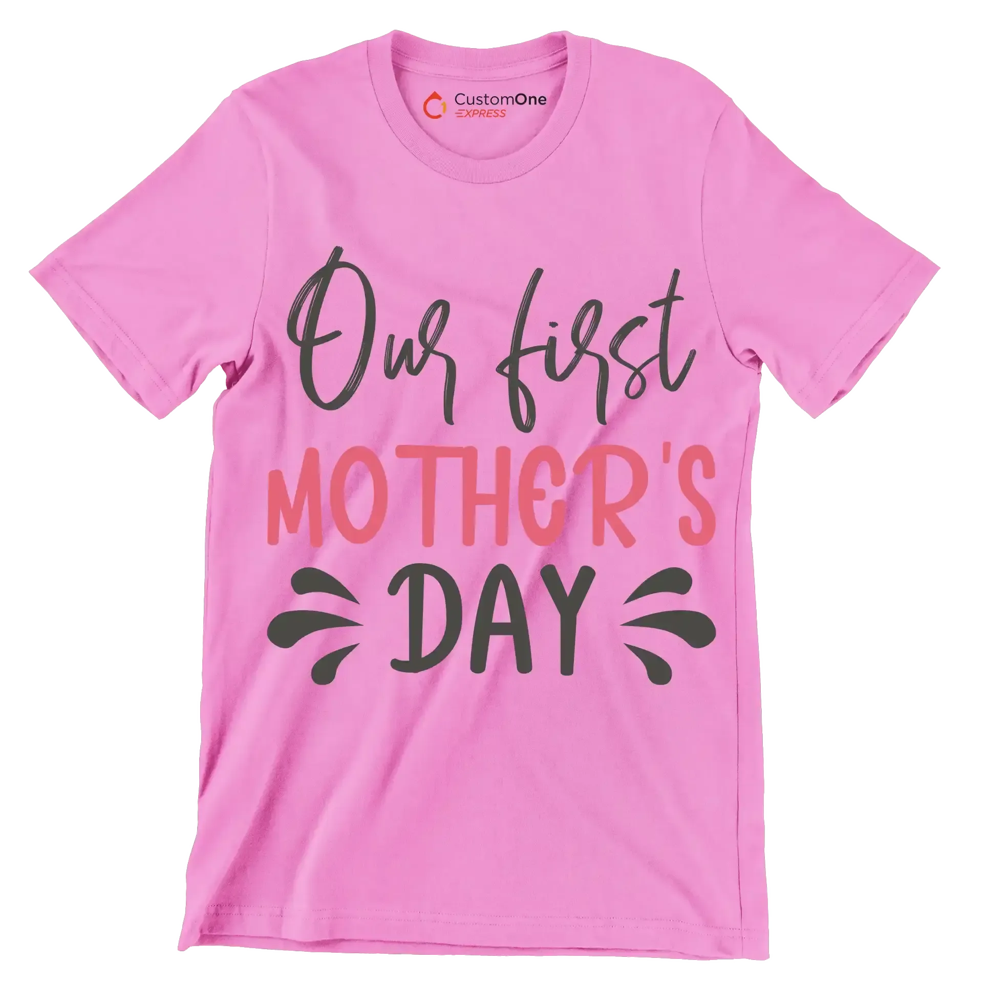 Our First Mother's Day - Mother’s Day T-Shirt-Pink-S-Custom One Express
