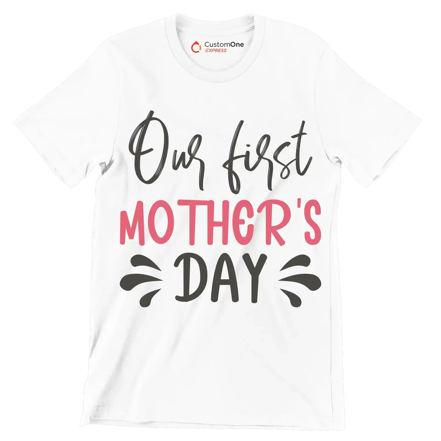 Our First Mother's Day - Mother’s Day T-Shirt-White-S-Custom One Express