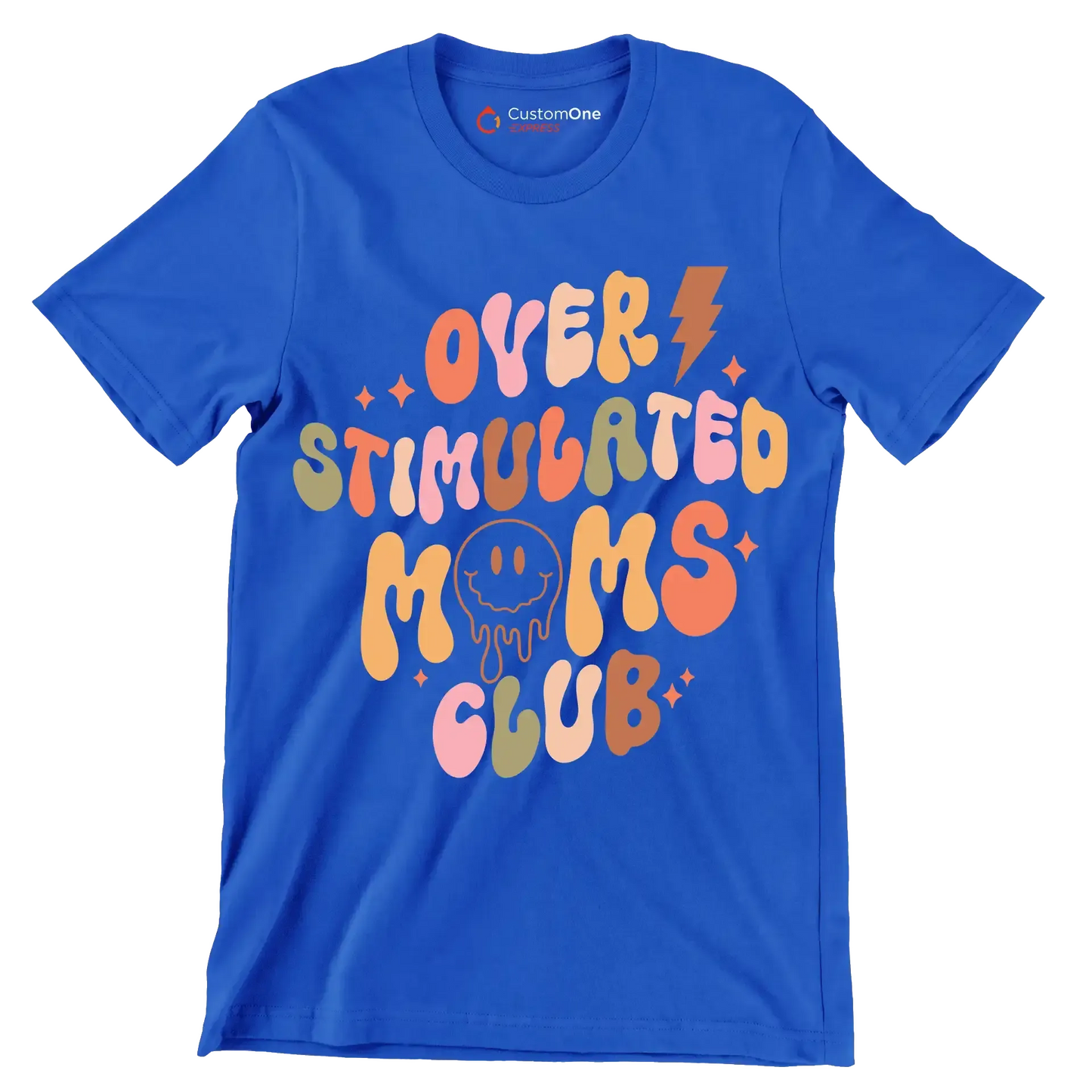 Over Stimulated Moms Club - Mother’s Day T-Shirt-Blue-S-Custom One Express
