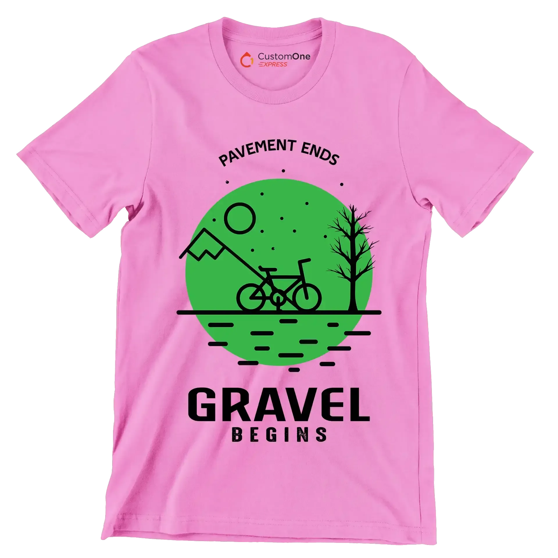 PAVEMENT ENDS GRAVEL BEGINS - Bicycle Themed T-Shirt-Pink-S-Custom One Express