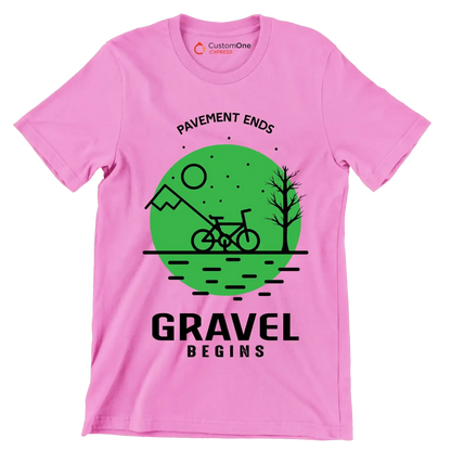 PAVEMENT ENDS GRAVEL BEGINS - Bicycle Themed T-Shirt-Pink-S-Custom One Express