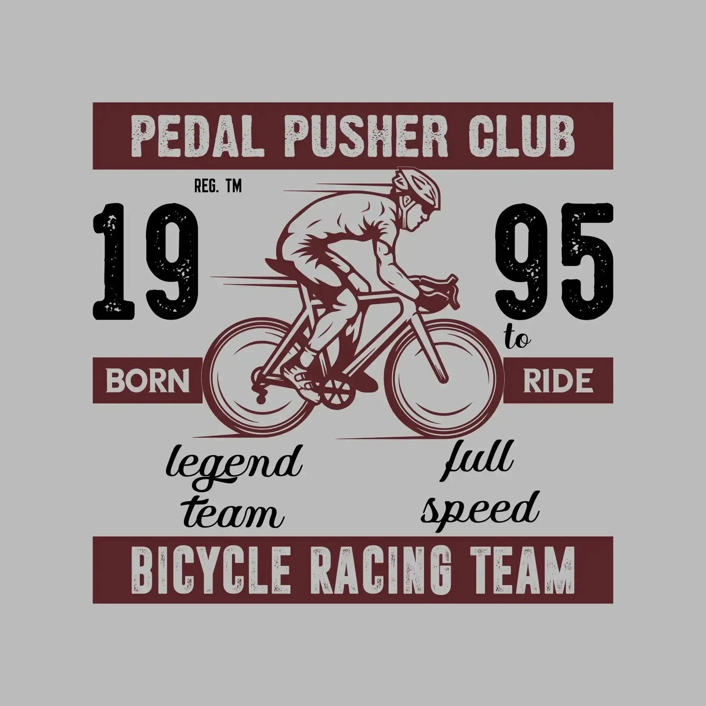 PEDAL PUSHER CLUB REG. TM 19 BORN legend team 95 TO RIDE full speed BICYCLE RACING TEAM - Bicycle Themed T-Shirt-Blue-S-Custom One Express
