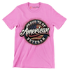 PROUD TO BE AMERICAN VETERAN - Veterans Themed T-Shirt-Pink-S-Custom One Express