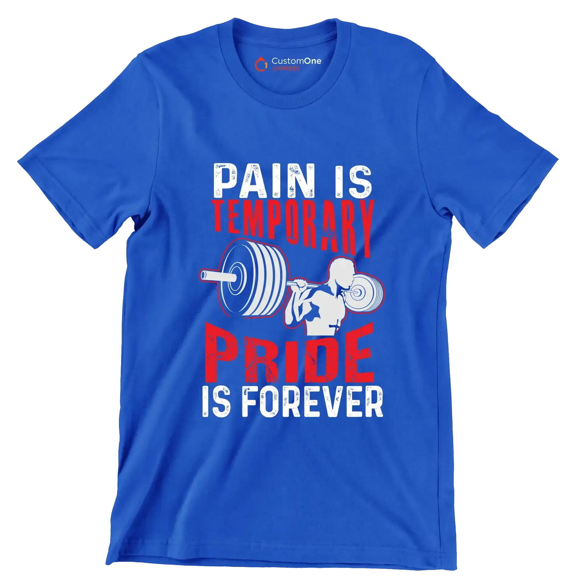 Pain Is Temporary Pride Is Forever - Gym Themed T-Shirt-Blue-S-Custom One Express