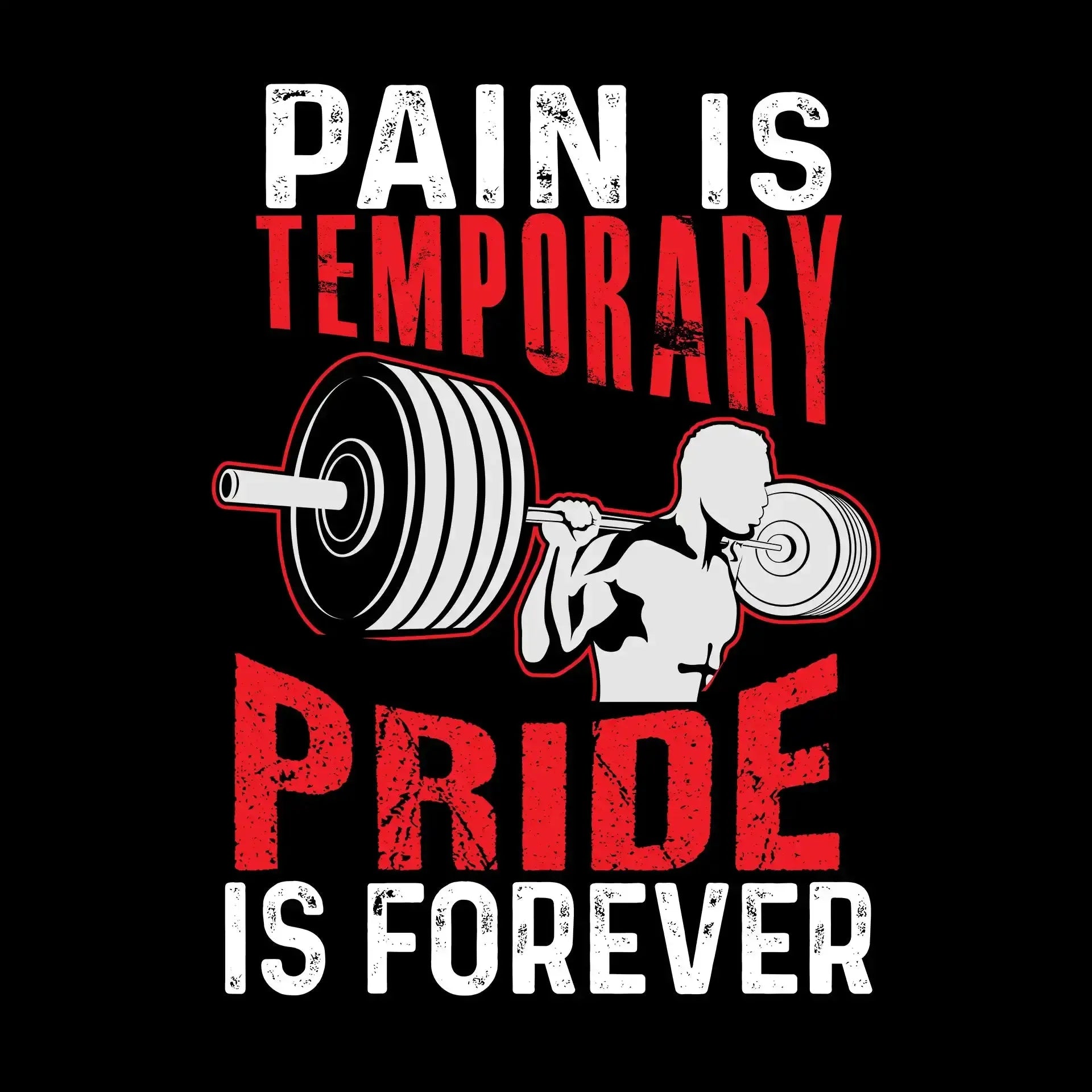 Pain Is Temporary Pride Is Forever - Gym Themed T-Shirt-Black-S-Custom One Express