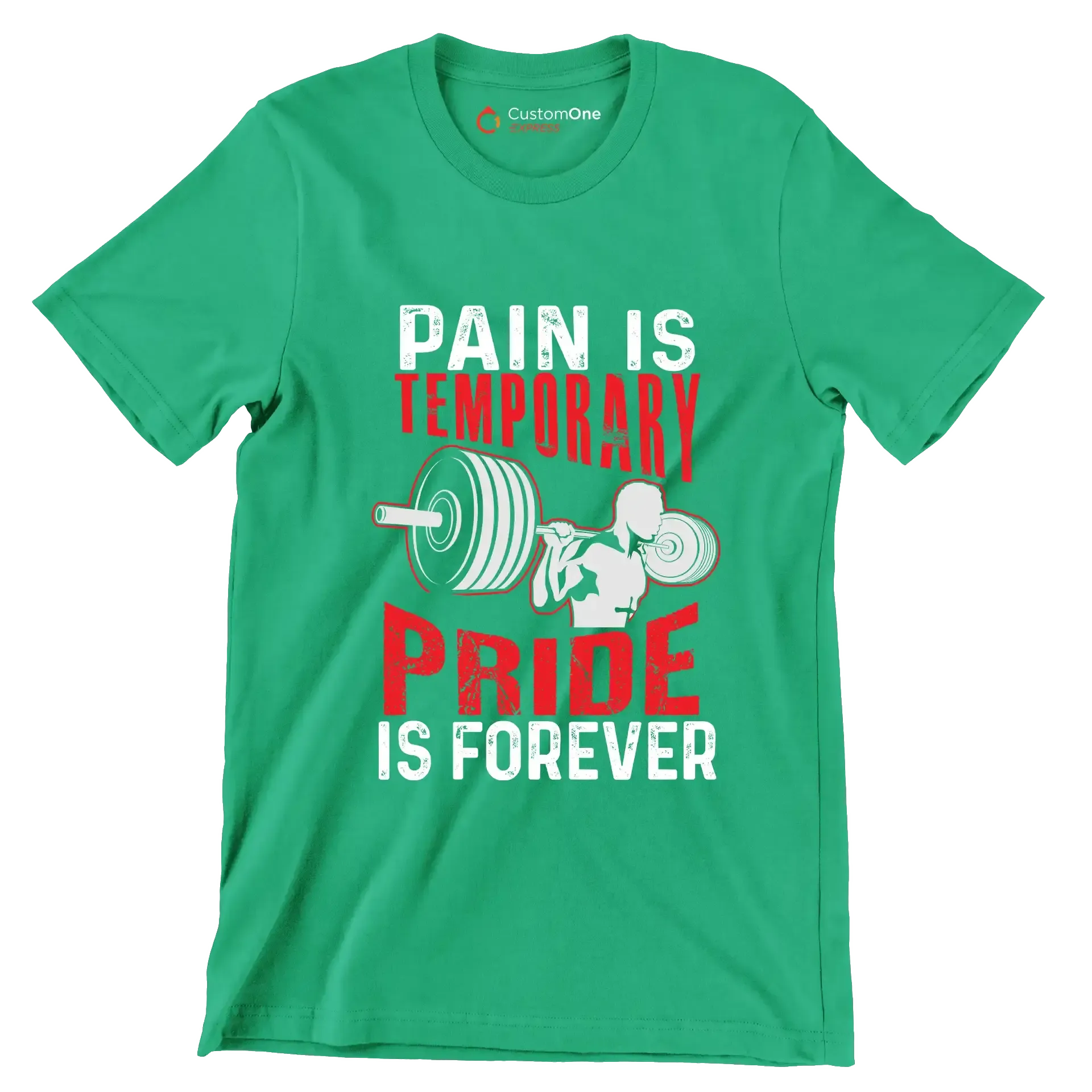 Pain Is Temporary Pride Is Forever - Gym Themed T-Shirt-Green-S-Custom One Express