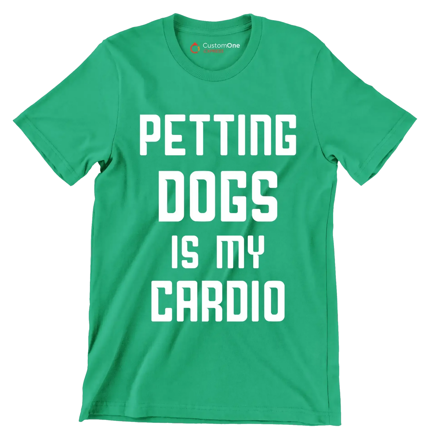 Petting dogs is my cardio - Dog Themed T-Shirt-Green-S-Custom One Express