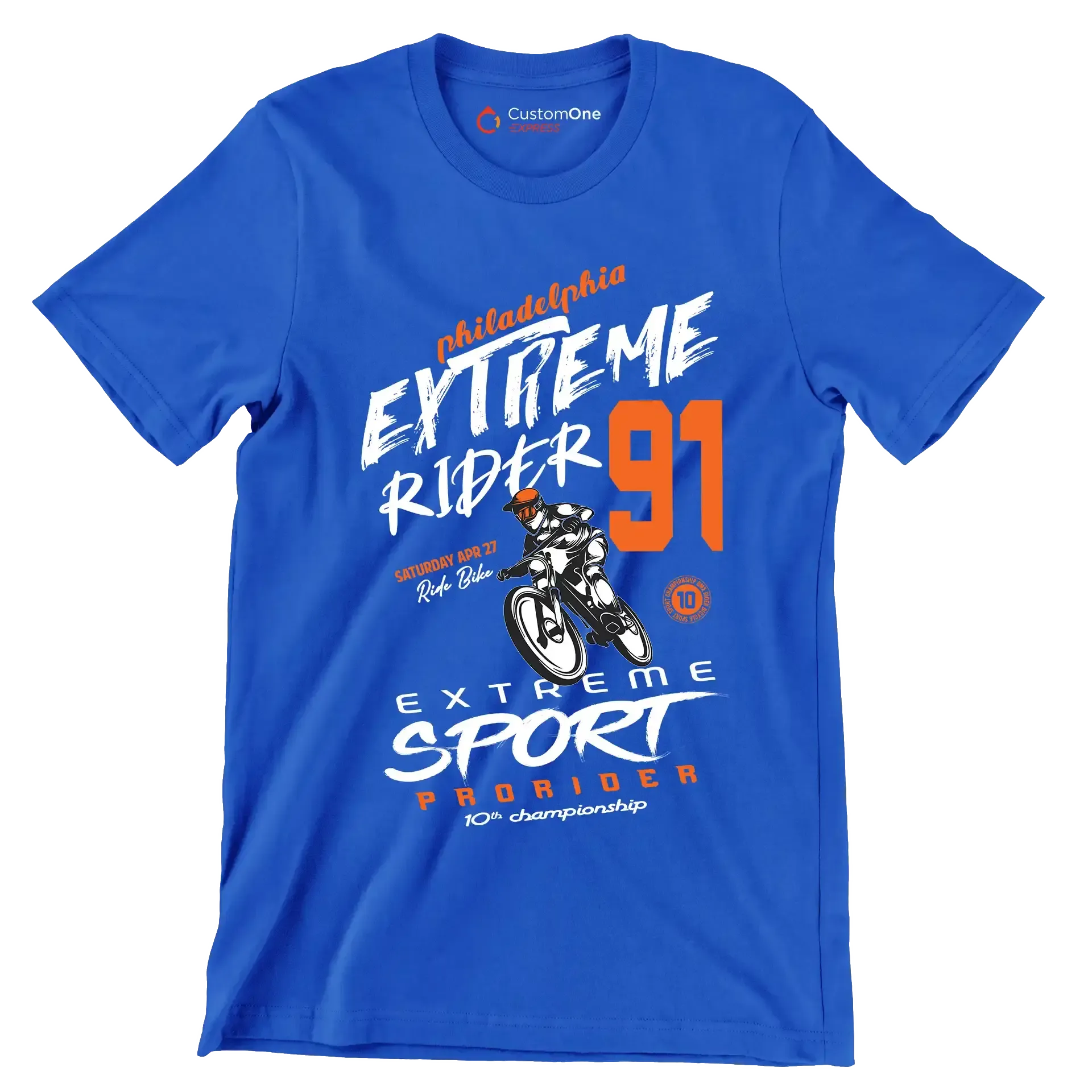 Philadelphia EXTREME RIDER 91 SATURDAY APR 27 Ride Bike EXTREME SPORT PRO RIDER 10th championship - Bicycle Themed T-Shirt-Blue-S-Custom One Express