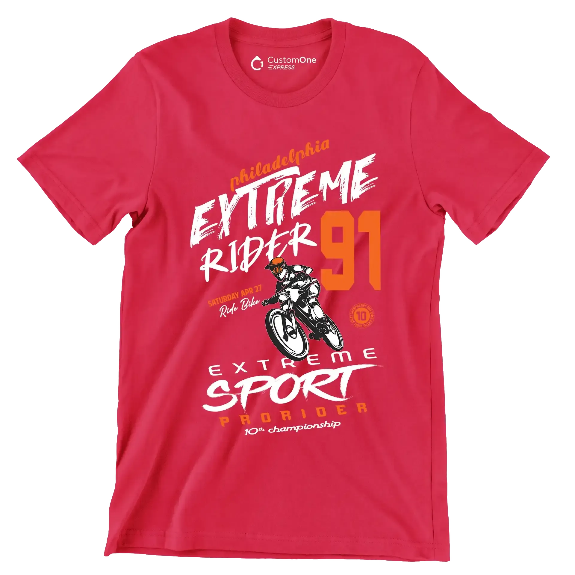 Philadelphia EXTREME RIDER 91 SATURDAY APR 27 Ride Bike EXTREME SPORT PRO RIDER 10th championship - Bicycle Themed T-Shirt-Red-S-Custom One Express